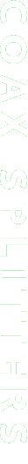 Coax Splitters
